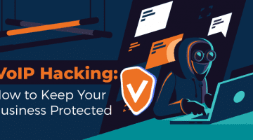 VoIP Hacking: How to Keep Your Business Protected